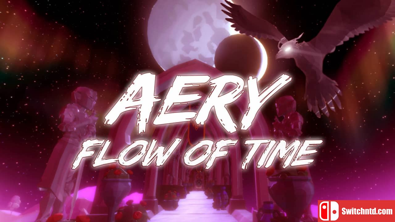 Aery：时间流动丨Aery – Flow of Time