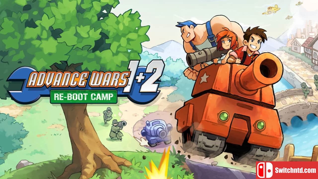 高级战争1+2：营地重启丨Advance Wars 1+2: Re-Boot Camp