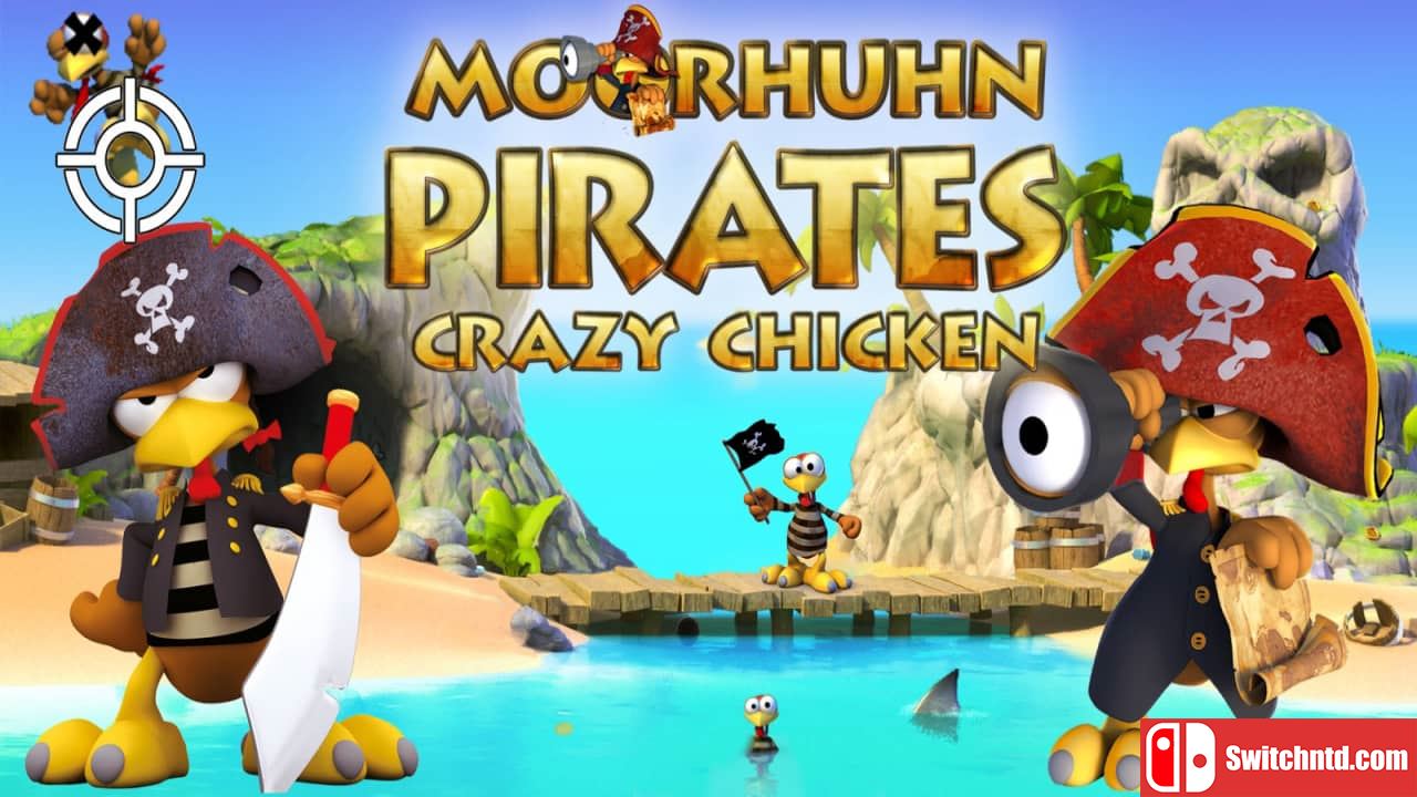 莫尔胡恩海盗：疯狂的鸡肉海盗丨Moorhuhn Pirates – Crazy Chicken Pirates_0