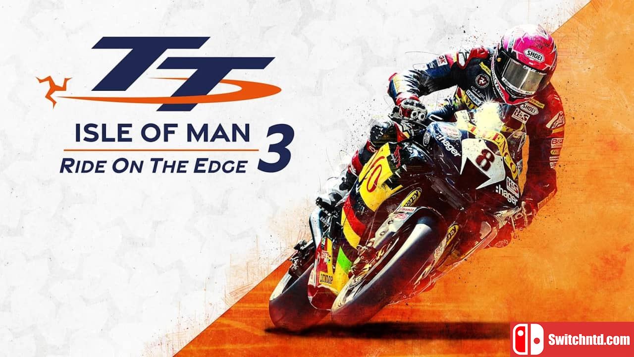 曼岛 TT 赛事：边缘竞速 3丨TT Isle of Man: Ride on the Edge 3