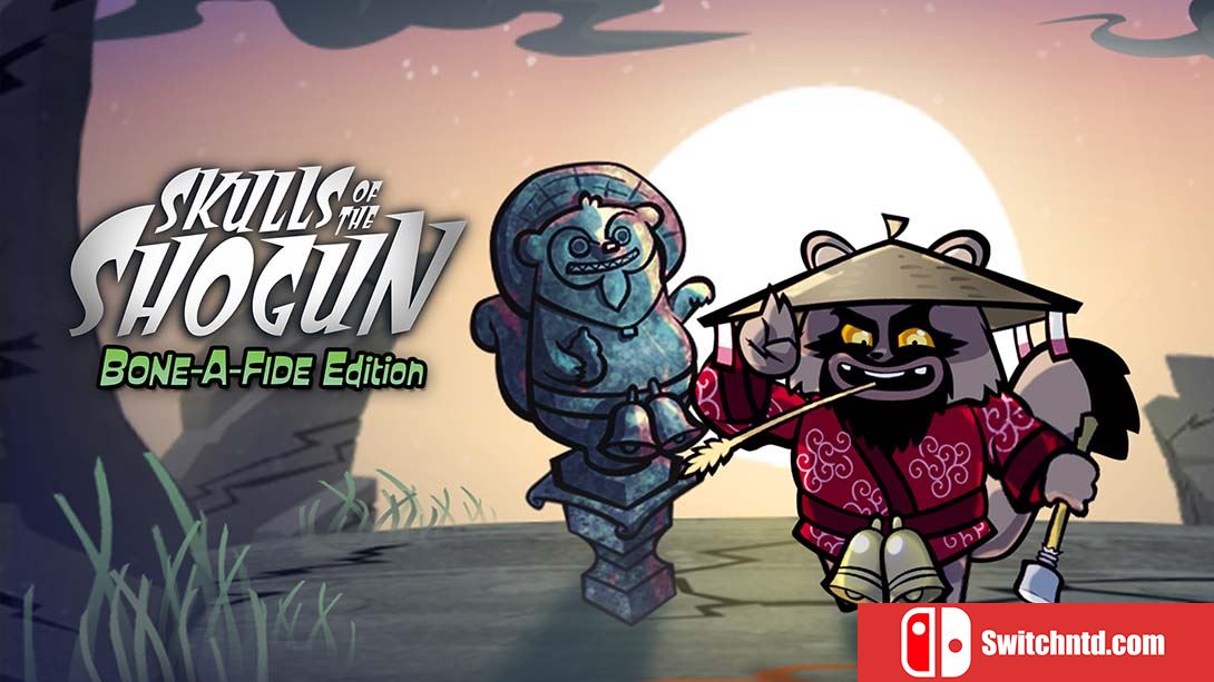 幕府将军的头骨：真之骨 Skulls of the Shogun: Bone-a-fide Edition 中文_0