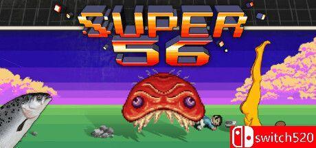 《超级56（SUPER 56）》官方中文 TENOKE镜像版[CN/EN/JP]
