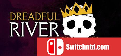 《可怕的河流（Dreadful River）》v0.4.121.0 GOG硬盘版[EN]_0