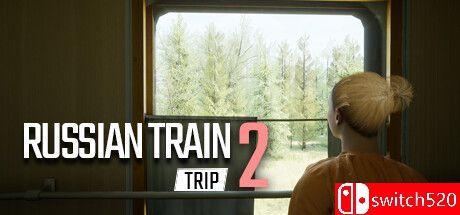 《俄罗斯火车之旅2（Russian Train Trip 2）》官方中文 TENOKE镜像版[CN/TW/EN/JP]_0