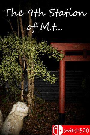 《第九站M.t（The 9th Station of M.t...）》TENOKE镜像版[EN/JP]