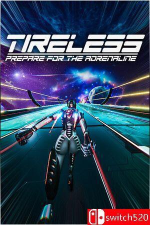 《永不疲倦：准备迎接肾上腺素（TIRELESS: Prepare For Adrenaline）》bADkARMA硬盘版[CN/EN]
