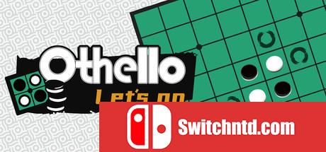 一起翻转棋/ Othello Lets Go