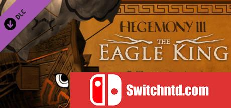 《霸权3：鹰王（Hegemony III: The Eagle King）》v3.3.6.4 集成DLCs CaviaR镜像版[EN]_0