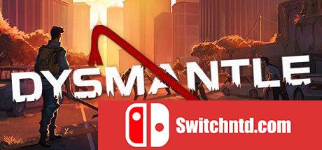 《DYSMANTLE（DYSMANTLE）》v1.0.2.10 SiMPLEX硬盘版[EN]_0