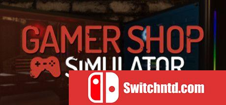 《游戏商店模拟器（Gamer Shop Simulator）》DARKSiDERS镜像版[EN]_0