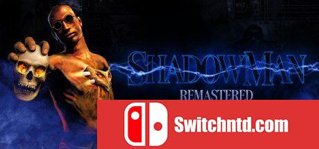 《夜影侠：重制版（Shadow Man Remastered）》v1.41 FCKDRM镜像版[EN]_0