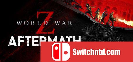 《僵尸世界大战：劫后余生（World War Z: Aftermath）》集成部落模式XL升级 TENOKE镜像版[CN/TW/EN]_0