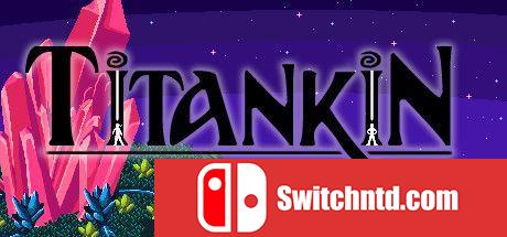 《Titankin：序章（TITANKIN: Prologue）》v1.1 P2P硬盘版[EN]_0
