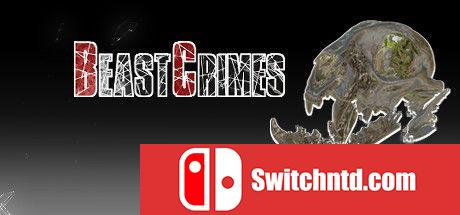 《野兽犯罪（Beast Crimes）》Unleashed硬盘版[EN]_0