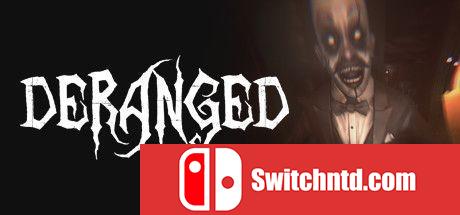 《精神错乱（Deranged）》TiNYiSO镜像版[EN]_0