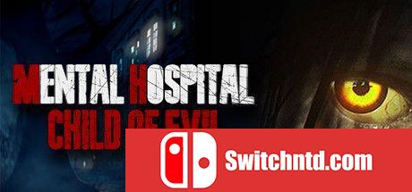 《精神病院：邪恶之子（Mental Hospital - Child of Evil）》PLAZA镜像版[EN]_0
