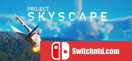 《项目：天空景观（Project : SKYSCAPE）》Early Access P2P硬盘版[EN]_0