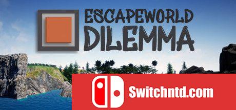 《逃亡世界的窘境（Escapeworld Dilemma）》TiNYiSO镜像版[EN]_0