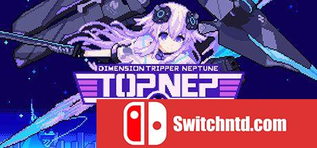 《次元旅行者 海王星 TOP NEP（Neptune: TOP NEP）》DARKZER0硬盘版[EN/JP]_0