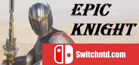 《史诗骑士（EPIC KNIGHT）》TiNYiSO镜像版[EN]_0