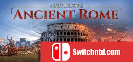 《侵略者：古罗马（Aggressors: Ancient Rome）》v1.0.7 FCKDRM镜像版[EN]_0