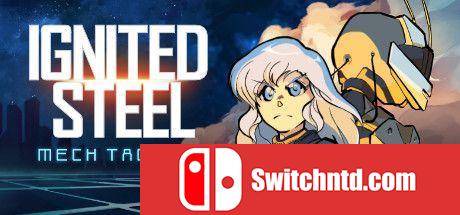 《点燃钢铁：机械战术（Ignited Steel: Mech Tactics）》Unleashed硬盘版[EN]_0