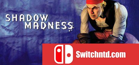 《暗影疯狂（Shadow Madness）》FCKDRM镜像版[EN]_0