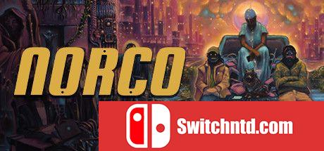 《诺科（NORCO）》v1.1.2 Razor1911镜像版[EN]_0