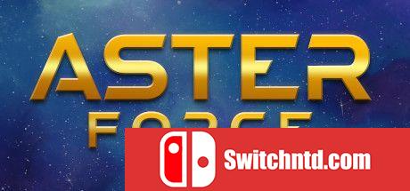 《阿斯特力量（Aster Force）》DARKZER0硬盘版[EN]_0