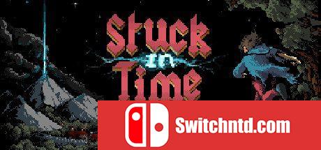 《陷入困境（Stuck In Time）》Build 8499478 P2P硬盘版[EN]_0