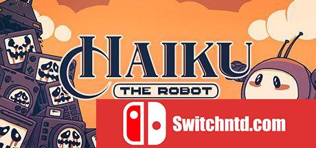 《机器人海库（Haiku, the Robot）》Build 8643254 Chronos硬盘版[EN]_0