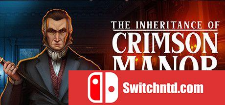 《绯红庄园的继承权（The Inheritance of Crimson Manor）》DARKSiDERS镜像版[EN]_0