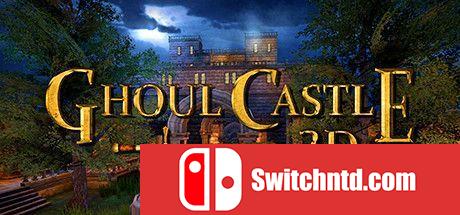 《食尸鬼城堡3D：黄金版（Ghoul Castle 3D: Gold Edition）》v1.3.12 P2P硬盘版[EN/JP]_0