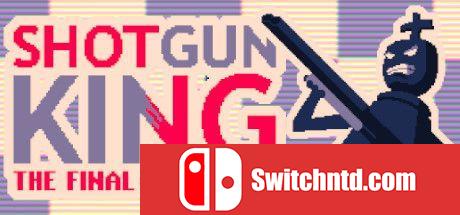 《霰弹枪王：最后的将死（Shotgun King: The Final Checkmate）》Unleashed硬盘版[EN]_0