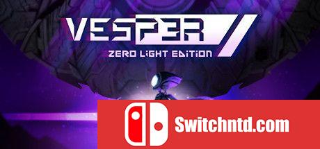 《Vesper：无光版（Vesper: Zero Light Edition）》TiNYiSO镜像版[EN]_0