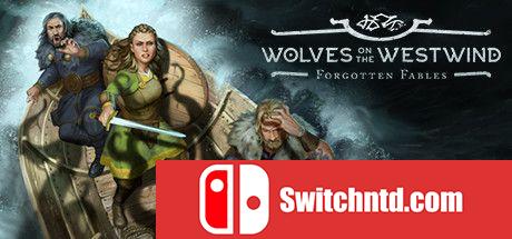 《被遗忘的寓言：西风中的狼群（Forgotten Fables: Wolves on the Westwind）》P2P硬盘版[EN]_0