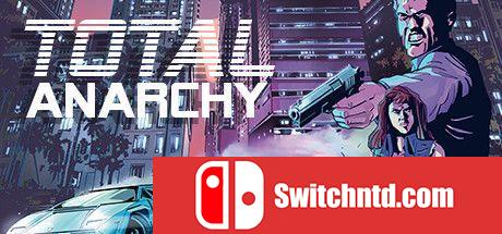 《完全无政府状态：亭子城（Total Anarchy: Pavilion City）》DARKZER0硬盘版[EN]_0
