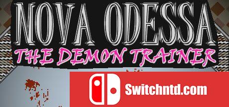 《新星奥德萨：恶魔训练师（Nova Odessa - The Demon Trainer）》P2P硬盘版[EN]_0