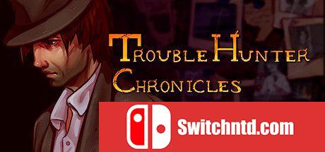 《麻烦猎人编年史：被盗的信条（Trouble Hunter Chronicles: The Stolen Creed）》P2P硬盘版[EN]_0