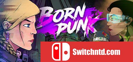 《博恩朋克（Born Punk）》Build 8961904 Chronos硬盘版[EN]_0