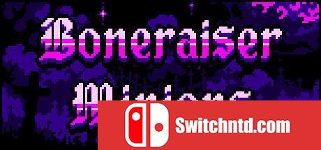 《博内拉泽的仆人们（Boneraiser Minions）》Early Access P2P硬盘版[EN]_0