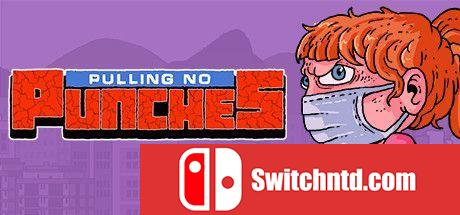 《不留情面（Pulling No Punches）》TiNYiSO镜像版[EN]_0