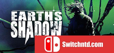 《地球之影（Earth's Shadow）》Early Access P2P硬盘版[EN]_0