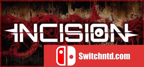 《切口（INCISION）》Early Access P2P硬盘版[EN]_0