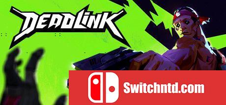 《死亡链接（Deadlink）》Early Access P2P硬盘版[EN]_0