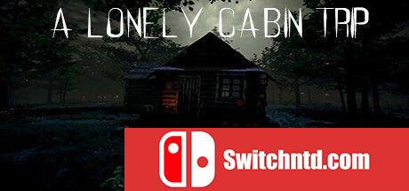 《孤独的小木屋之旅（A Lonely Cabin Trip）》TENOKE镜像版[EN]_0