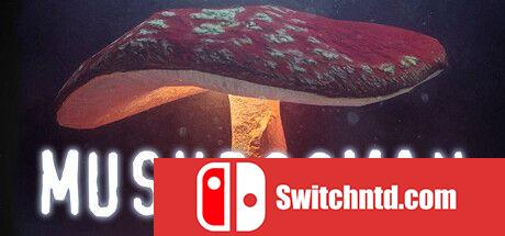 《MUSHROOMAN（MUSHROOMAN）》TENOKE镜像版[EN]_0