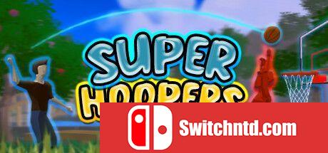 《超强射手（Super Hoopers）》TENOKE镜像版[EN]_0