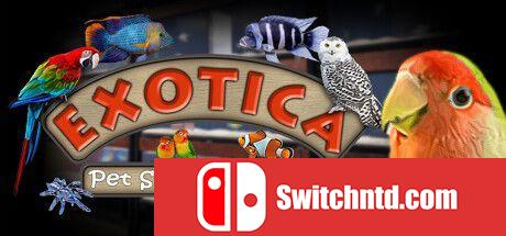 《Exotica：宠物店模拟（Exotica: Petshop Simulator）》Early Access P2P硬盘版[EN]_0