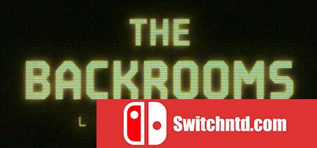《后台：丢失的磁带（The Backrooms: Lost Tape）》TENOKE镜像版[EN/JP][更新升级档]_0